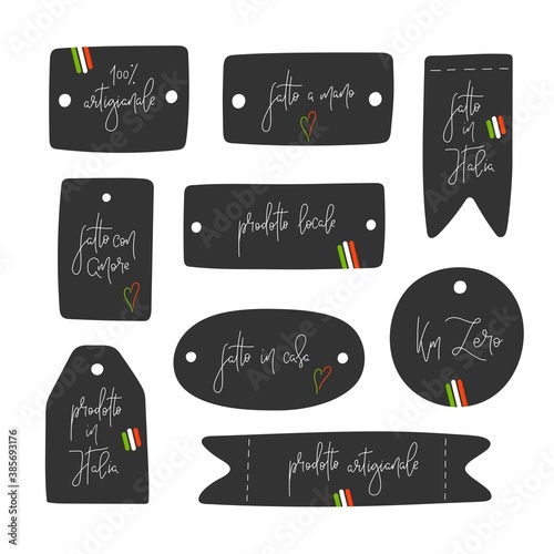 Set of tags with hand drawn lettering in italian for hand made artists and craftsmen - Handcrafted, local product, hand made, made in Italy - Label, badge collection, vector illustration, isolated