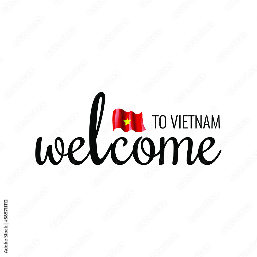 Welcome to Vietnam lettering with 3d flag. Eps10 vector illustration.