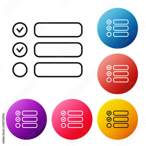 Black line Task list icon isolated on white background. Control list symbol. Survey poll or questionnaire feedback form. Set icons colorful circle buttons. Vector Illustration.
