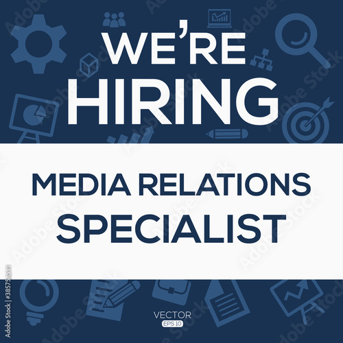 creative text Design (we are hiring Media Relations Specialist),written in English language, vector illustration.
