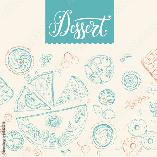 Vector design of dessert menu with hand-drawn pie, cake pieces, cupcakes, donuts, almond cakes, waffles, in sketch style. Trendy cafe design