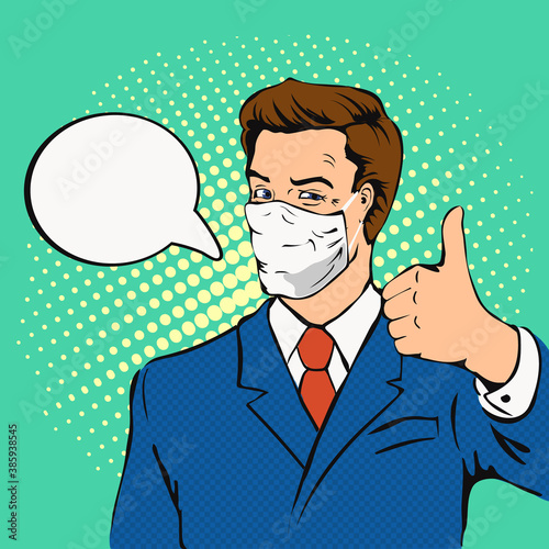 Businesman with medical mask and showing thumbs up. Man wearing hygienic facial protection and speech bubble. Comic book illustration in vector.