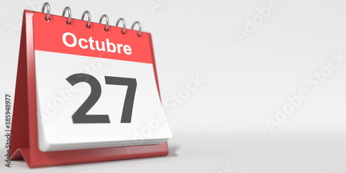 October 27 date written in Spanish on the flip calendar, 3d rendering