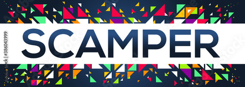 Geometric creative colorful (scamper) text design ,written in English language, vector illustration.

