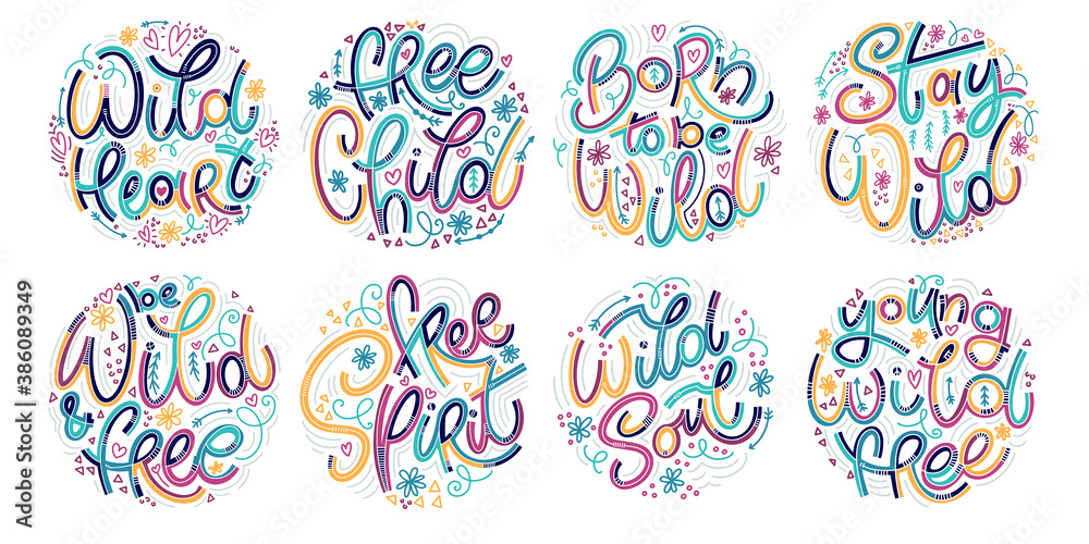 Wild colorful lettering popular phrase set. Inspirational and motivational quote. Vector Design for print, poster, card, t-shirt, badges, sticker Wild colorful lettering popular phrase set. Inspirational and motivational quote. Vector Design for print, poster, card, t-shirt, badges, sticker
