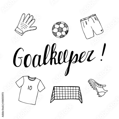Goalkeeper lettering football doodle poster. Hand drawn card. Stock vector illustration.