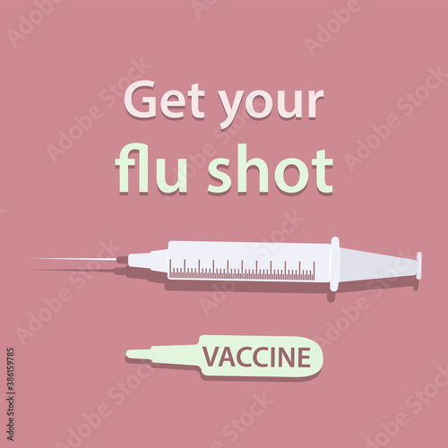 Get your flu shot, syringe, ampoule - vector. Protection against viral infection. Medical vaccination. Banner