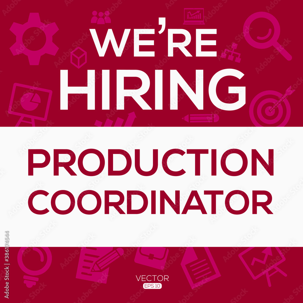 Fototapeta premium creative text Design (we are hiring Production Coordinator),written in English language, vector illustration.