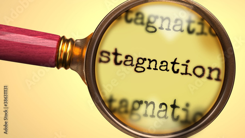 Examine and study stagnation, showed as a magnify glass and word stagnation to symbolize process of analyzing, exploring, learning and taking a closer look at stagnation, 3d illustration