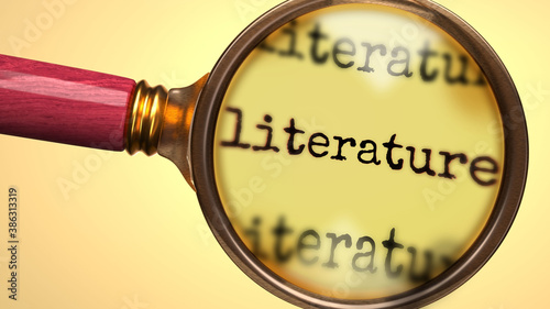 Examine and study literature, showed as a magnify glass and word literature to symbolize process of analyzing, exploring, learning and taking a closer look at literature, 3d illustration photo