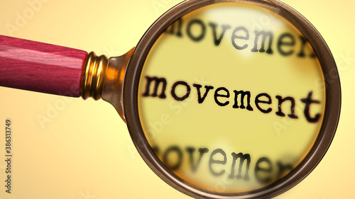 Examine and study movement, showed as a magnify glass and word movement to symbolize process of analyzing, exploring, learning and taking a closer look at movement, 3d illustration