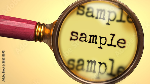 Examine and study sample, showed as a magnify glass and word sample to symbolize process of analyzing, exploring, learning and taking a closer look at sample, 3d illustration