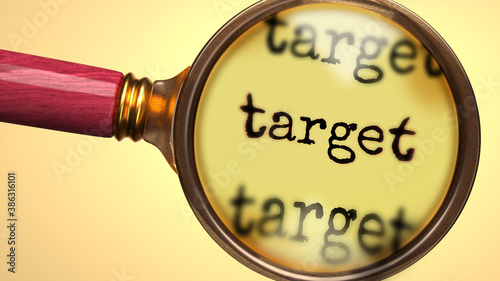 Examine and study target, showed as a magnify glass and word target to symbolize process of analyzing, exploring, learning and taking a closer look at target, 3d illustration