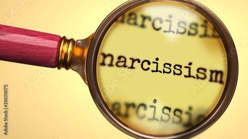 Examine and study narcissism, showed as a magnify glass and word narcissism to symbolize process of analyzing, exploring, learning and taking a closer look at narcissism, 3d illustration