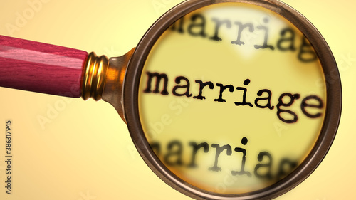 Examine and study marriage, showed as a magnify glass and word marriage to symbolize process of analyzing, exploring, learning and taking a closer look at marriage, 3d illustration