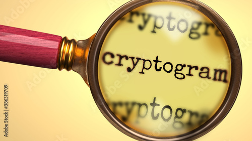 Examine and study cryptogram, showed as a magnify glass and word cryptogram to symbolize process of analyzing, exploring, learning and taking a closer look at cryptogram, 3d illustration photo