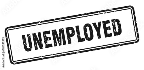 unemployed stamp. square grunge sign on white background