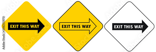 Social distancing concept for preventing coronavirus covid-19 with wording exit this way and arrow in black  on yellow background 