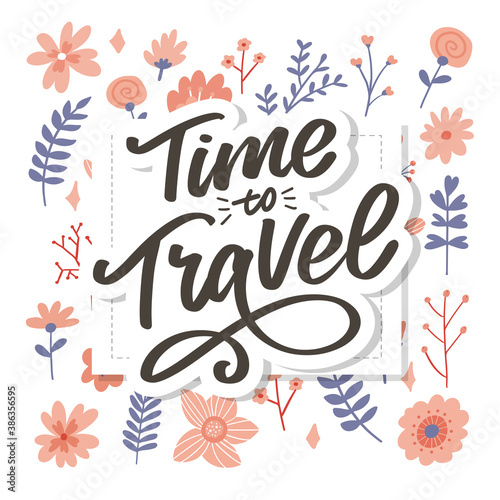 Calligraphic Writing lettering Time to Travel vector illustration