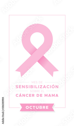 Breast Cancer Awareness Month in Spanish. October. Mes de sensibilizacion sobre el cancer de mama. Octubre. Vector illustration, flat design