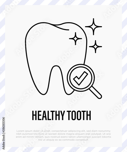 Dental care, preventive dentistry. Healthy tooth, tooth under magnifier with check mark. Thin line icon, vector illustration.