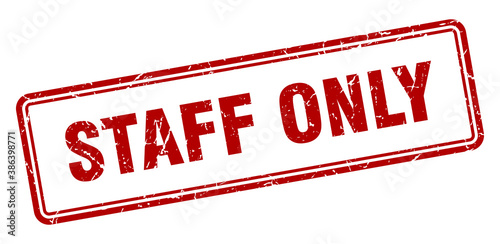 staff only stamp. square grunge sign on white background