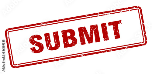 submit stamp. square grunge sign on white background