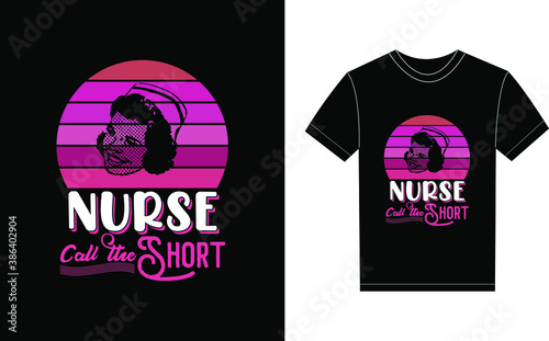 Nursing Typography Vector graphic for a t-shirt. Vector Poster, typographic quote, or t-shirt.