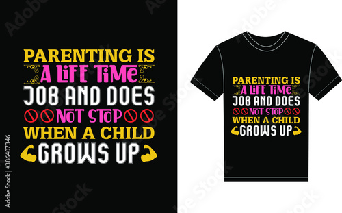 Parents Day Typography Vector graphic for a t-shirt. Vector Poster, typographic quote, or t-shirt.