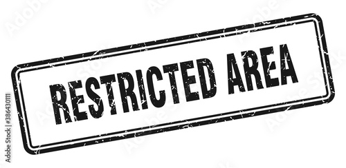 restricted area stamp. square grunge sign on white background