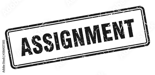 assignment stamp. square grunge sign on white background