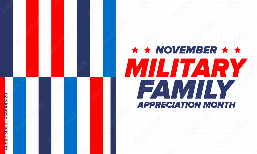 National Military Family Month in United States. Celebrate annual in November. Thank you for military family. Patriotic american elements. Poster, card, banner, background. Vector illustration