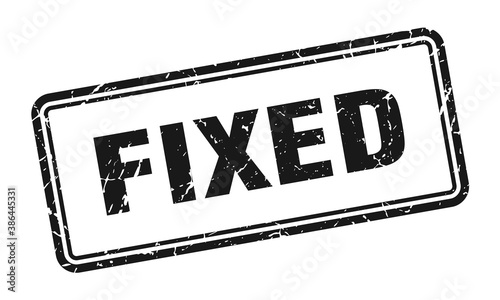fixed stamp. square grunge sign on white background