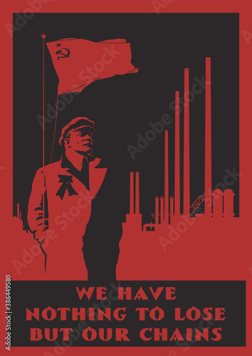 Soviet Revolution Propaganda Posters Style, Leader and Factory, Red Flag