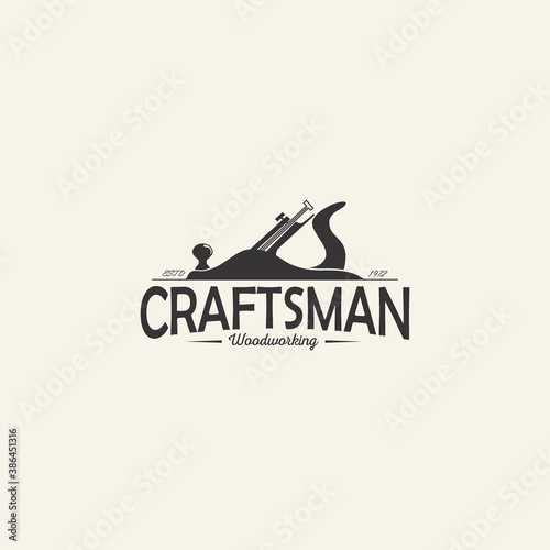 carpentry woodworking company logo concept. vintage design of carpenter tool vector illustration