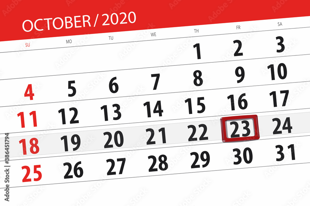 Fototapeta premium Calendar planner for the month october 2020, deadline day, 23, friday