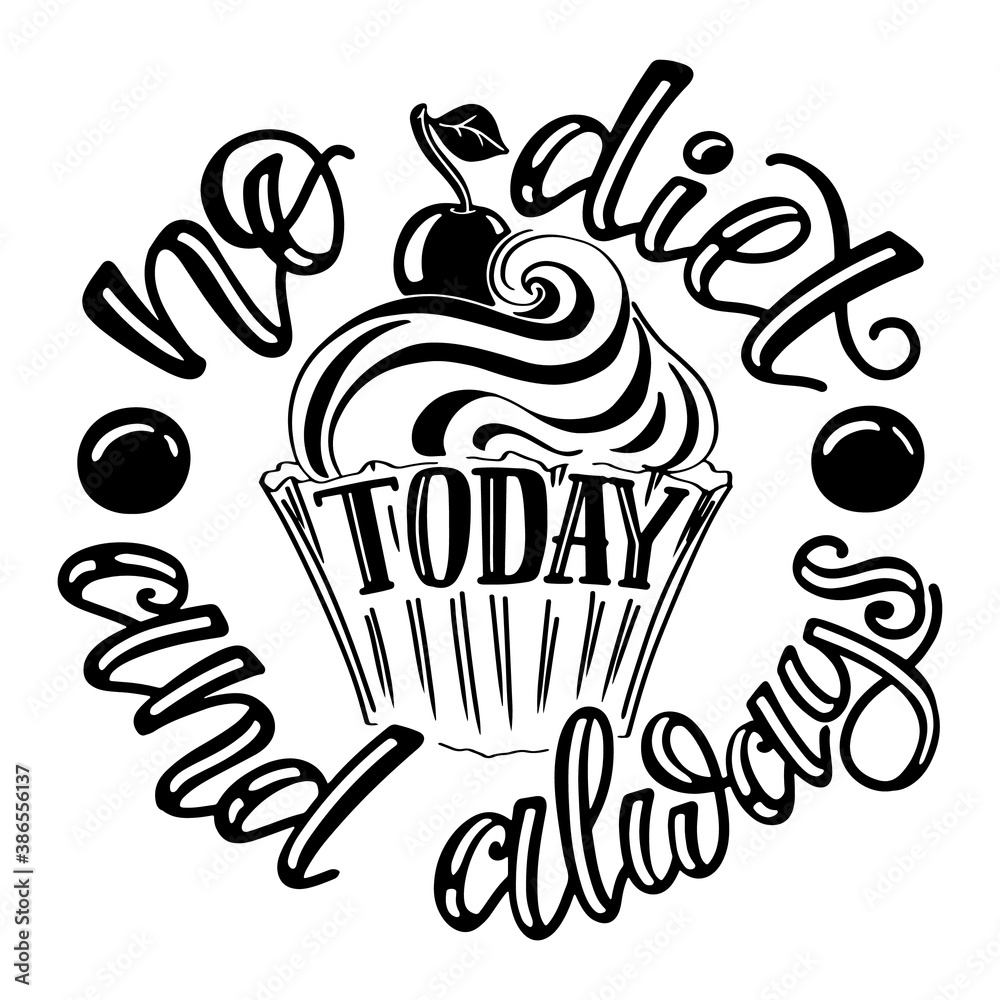 hand drawn illustration of an cupcake and hand lettering quotes 