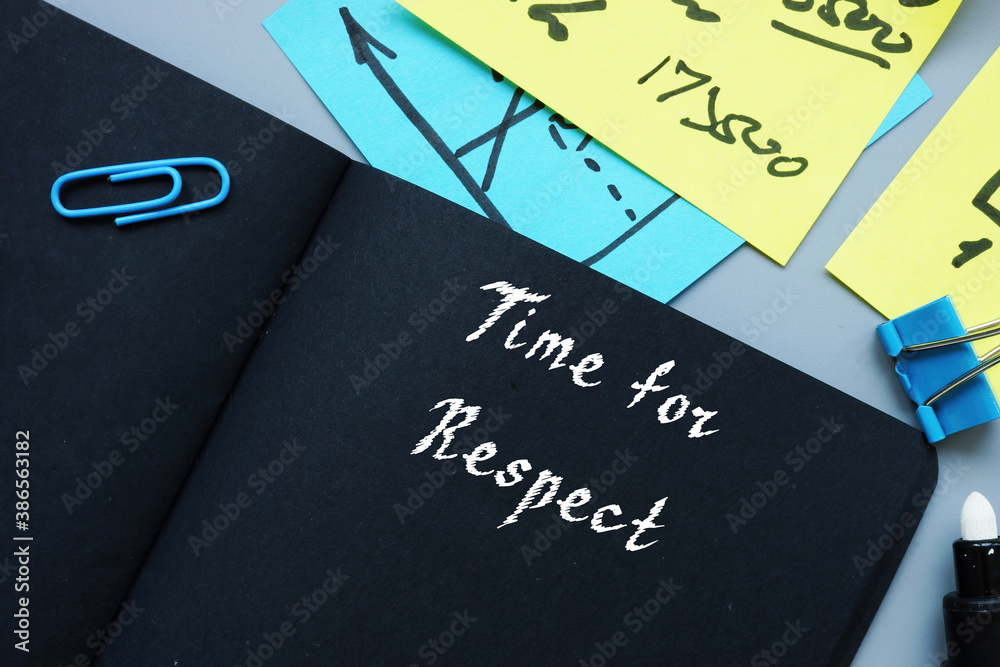 Business concept meaning Time for Respect with phrase on the piece of paper. Business concept meaning Time for Respect with phrase on the piece of paper.