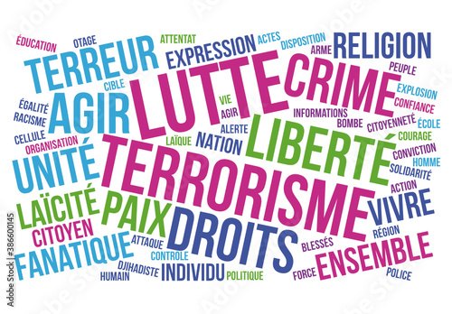 Terrorisme, lutte ensemble contre le terrorisme pour la paix et la liberté