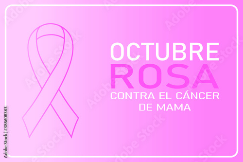 Vector illustration in spanish for the Breast cancer awareness month in October.
