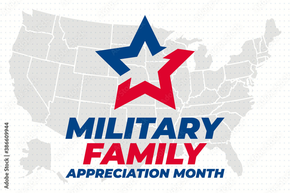 Military Family Appreciation Month in United States. Celebrate annual in November. Thank you. Poster, card, banner, background. Military Family Appreciation Month in United States. Celebrate annual in November. Thank you. Poster, card, banner, background.
