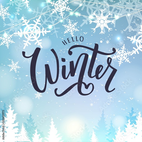 Hello Winter text on landscape background. Hand lettering typography. Vector illustration as poster, postcard, greeting card, invitation template. Concept Winter advertising