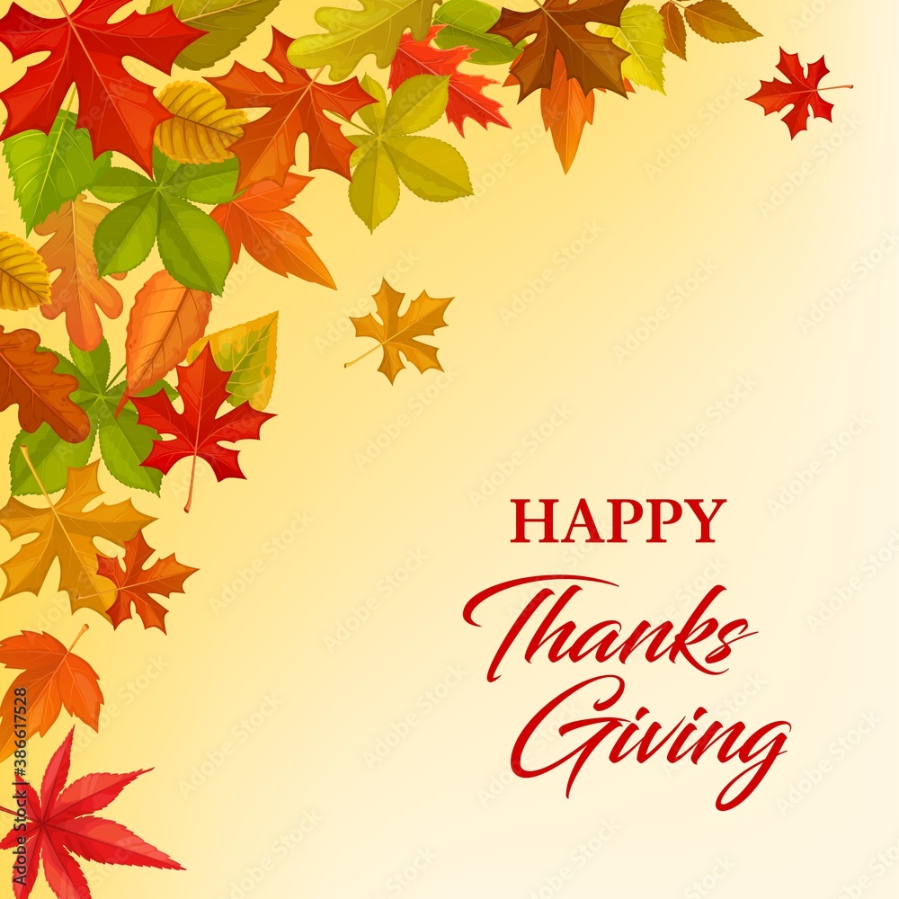 Happy Thanksgving vector greeting card with frame of autumn leaves. Thanksgiving day congratulation, fallen maple, oak, birch or rowan with chestnut tree foliage. Fall season holiday cartoon poster Happy Thanksgving vector greeting card with frame of autumn leaves. Thanksgiving day congratulation, fallen maple, oak, birch or rowan with chestnut tree foliage. Fall season holiday cartoon poster