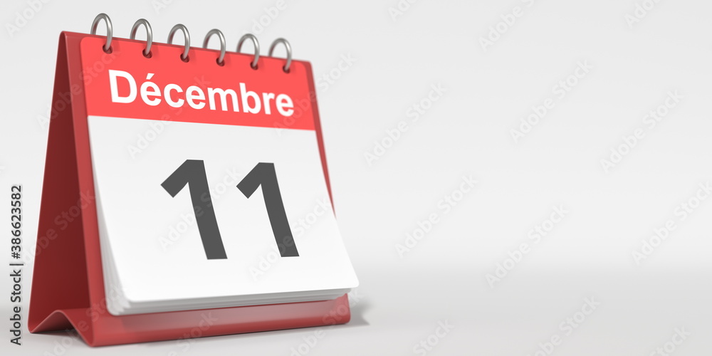 December 11 date written in French on the flip calendar page, 3d rendering December 11 date written in French on the flip calendar page, 3d rendering