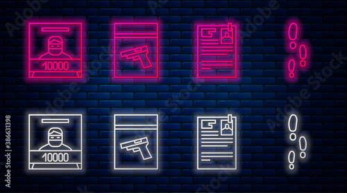Set line Evidence bag and pistol or gun, Lawsuit paper, Wanted poster and Footsteps. Glowing neon icon on brick wall. Vector.