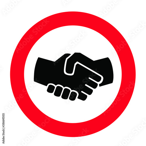Stop no handshake icon. Forbidden shaking hands.  Shake hands. Stop the covid coronavirus epidemie,. Flat vector sign.