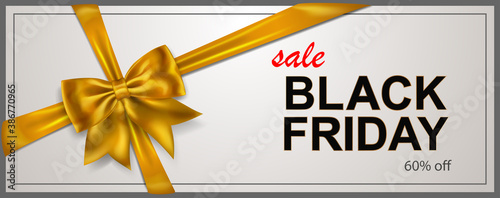 Black Friday sale banner with golden bow and ribbons on white background. Vector illustration for posters, flyers or cards.