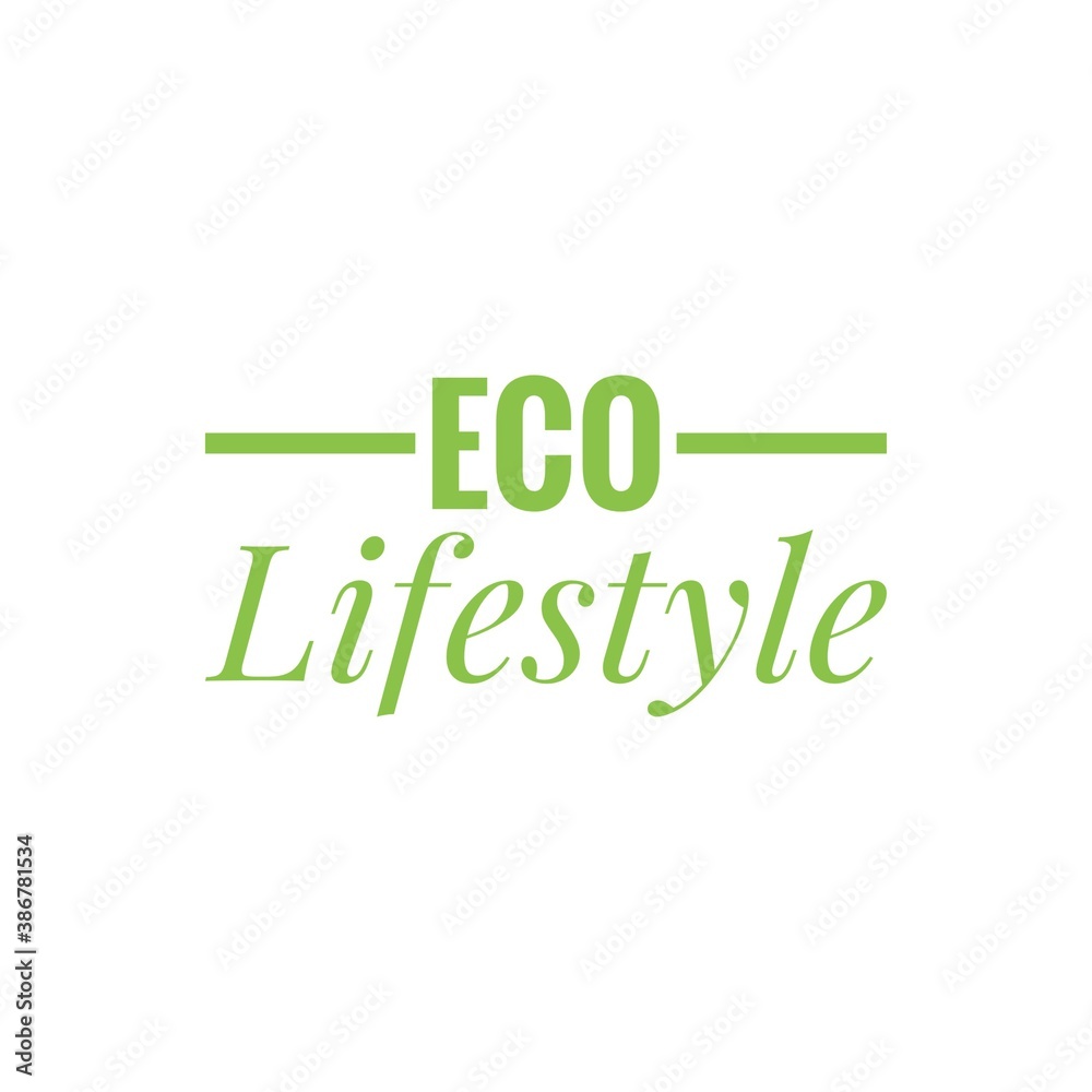 Fototapeta premium Eco Conscience Lifestyle Word Quote Lettering Illustration