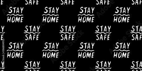 Stay home, stay safe - hand vector lettering on theme of quarantine, self protection times and coronavirus prevention in hand drawn style. Seamless pattern for social media, sites, flyers, web