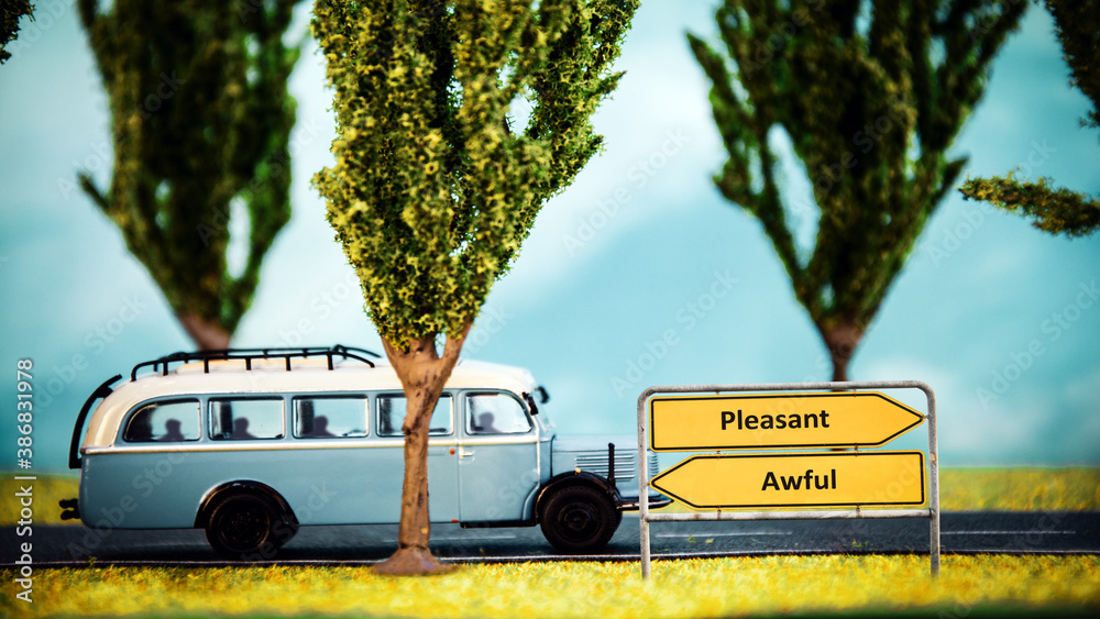 Obraz premium Street Sign Pleasant versus Awful